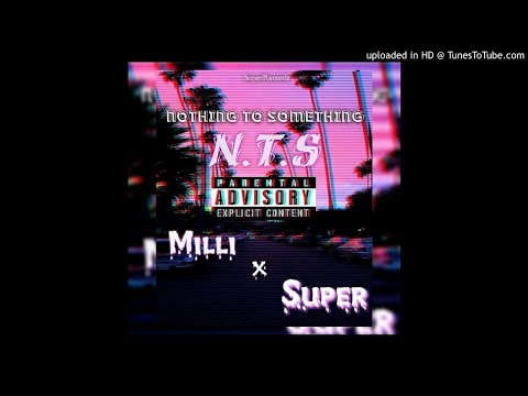 Milli - NTS - Ft Super (Official Audio) 2019/2020
