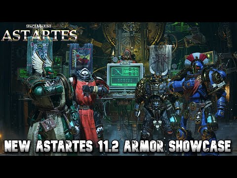 NEW Astartes Overhaul 11.2 Armor Showcase!! - Warhammer 40K: Space Marine 2 -Astartes Mod 11.2