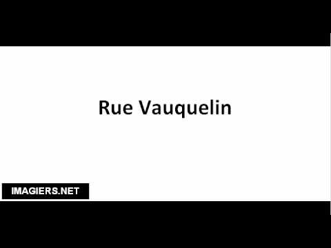 How to pronounce Rue Vauquelin