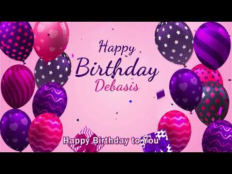 Happy Birthday Debasis! Personalized Birthday Song for Debasis