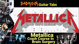 Crash Course In Brain Surgery - Metallica - Guitar + Bass TABS Lesson