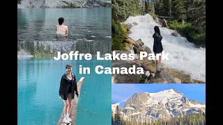 【カナダ】Joffre lakes Park ジョフリーレイク
