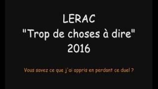 Trop de choses à dire - LERAC (2016)