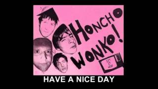 HONCHOWONKO - Have A Nice Day