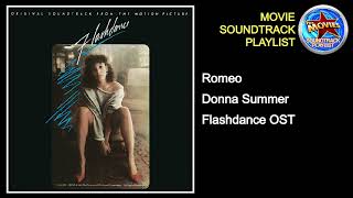 Romeo + Donna Summer + Flashdance OST