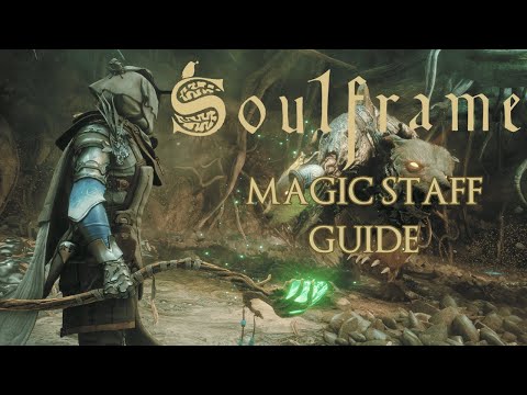 Soulframe: Magic Staff Guide For Beginners!