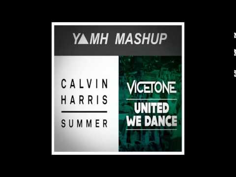 Vicetone vs Calvin Harris - United We Summer (YAMH Mashup)
