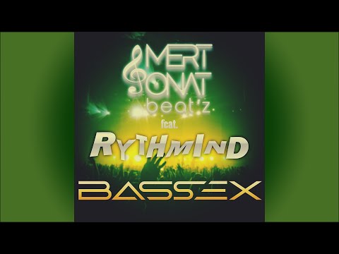 Mert ONAT Beat'z feat. RYTHMIND - Bassex | #dubstep #remix