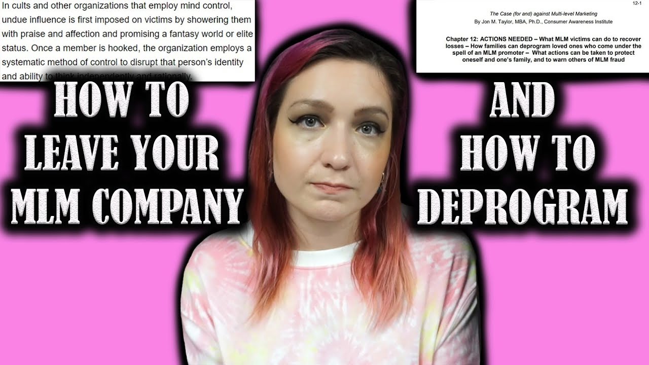 Leaving your MLM Company and Deprogramming from it | Anti MLM