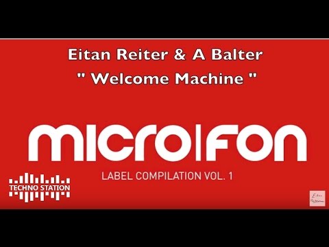 Eitan Reiter & A Balter - Welcome Machine