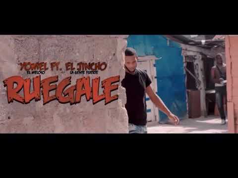 Yomel El Meloso FT EL Jincho Ruégale