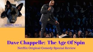 Dave Chappelle Age of Spin review - Netflix Origin