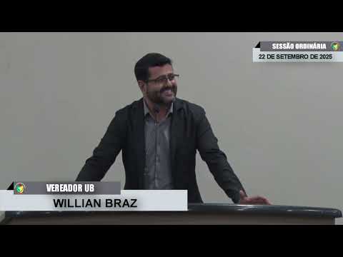 CMBTE - USO DE TRIBUNA PELO VEREADOR WILLIAN BRAZ - UB.