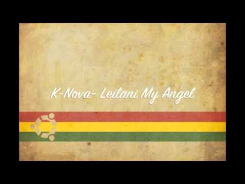K-Nova - Leilani My Angel