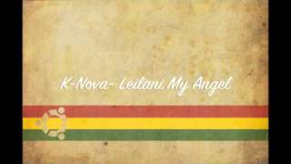 K-Nova - Leilani My Angel