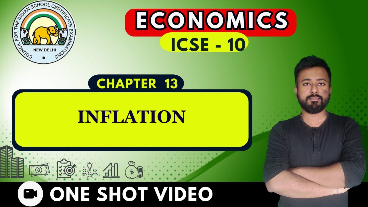 Inflation  | [ ICSE Economics Class 10] | Chapter  13 | One Shot