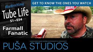 Farmall Fanatic | Tube Life S01 * E54  on Puša Studios