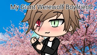 My Giant Werewolf BoyfriendGLMM