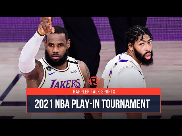 Rappler Talk Sports: 2021 NBA play-in tournament preview