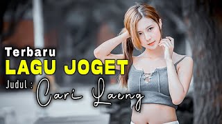 Download lagu Lagu Joget Terbaru || Cari Laeng - Rhaty Wally || Lagu Acara Pesta mp3