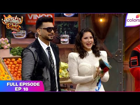 Laughter Chefs S3 | Full Episode - 18 | When Laughter Chefs Meets Splitsvilla | Colors TV