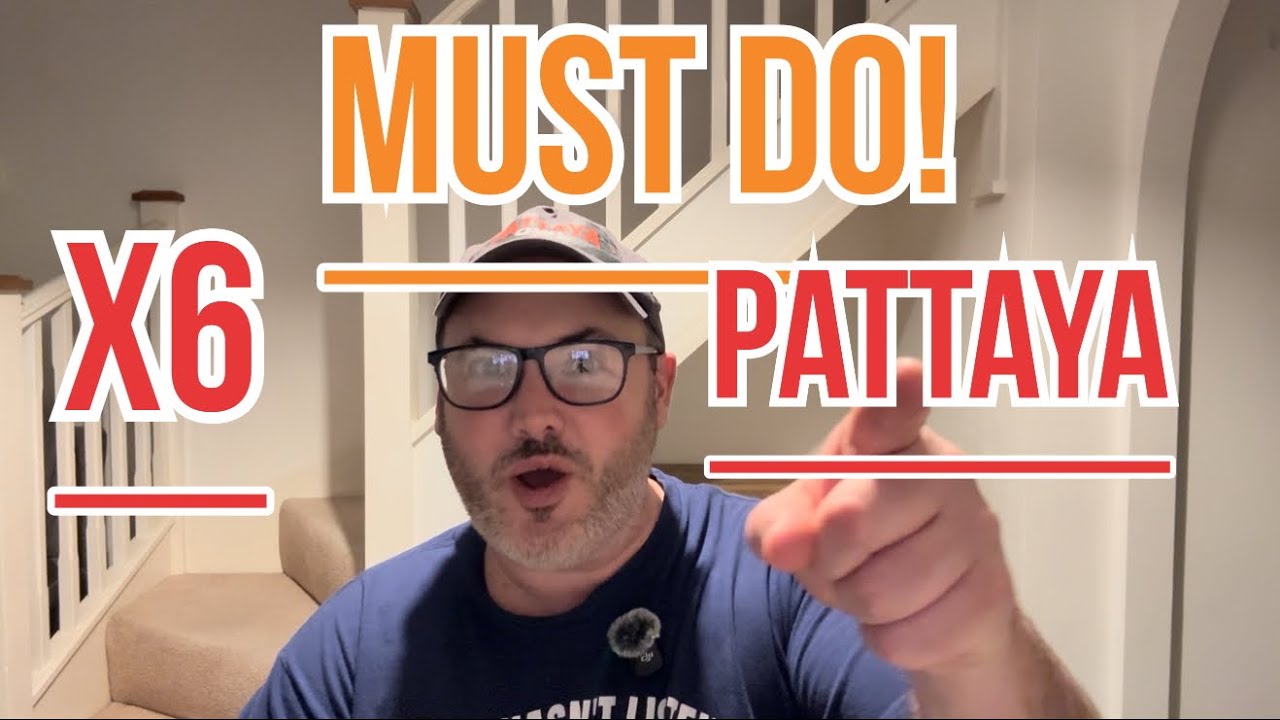 6 MUST Do Things In PATTAYA Thailand 