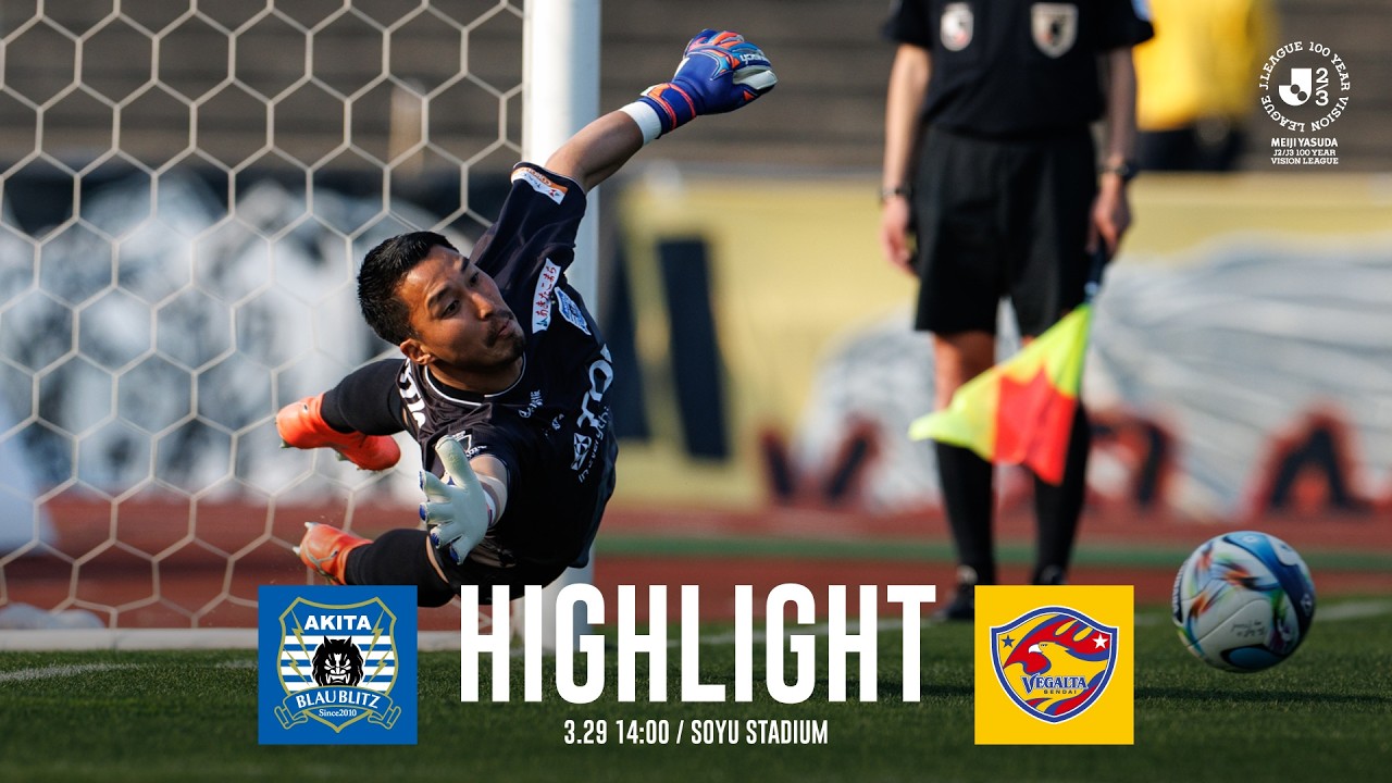 Blaublitz Akita vs Vegalta Sendai Highlights