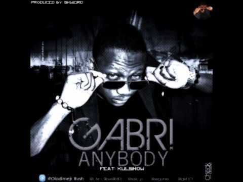 gabri - Anybody FT. kulshow.wmv
