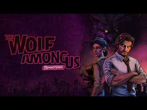 The Wolf Among Us Remastered – Announcement Trailer thumbnail