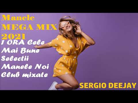❌Manele MEGA MIX 2021💥1 Ora Cele Mai Bune Selectii Manele Club mixate 💥Mix Petrecere by Sergio DJ❌