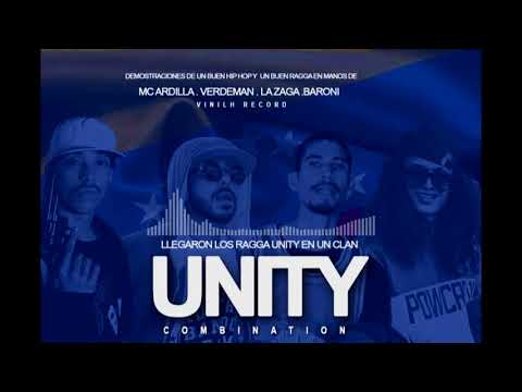UNITY COMBINATION _MC ARDILLA_VERDEMAN LRUZ:BARONI ONE TIME_LA ZAGA