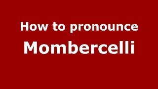 How to pronounce Mombercelli