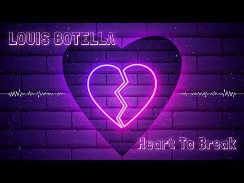 Louis Botella - Heart To Break (Radio Edit)