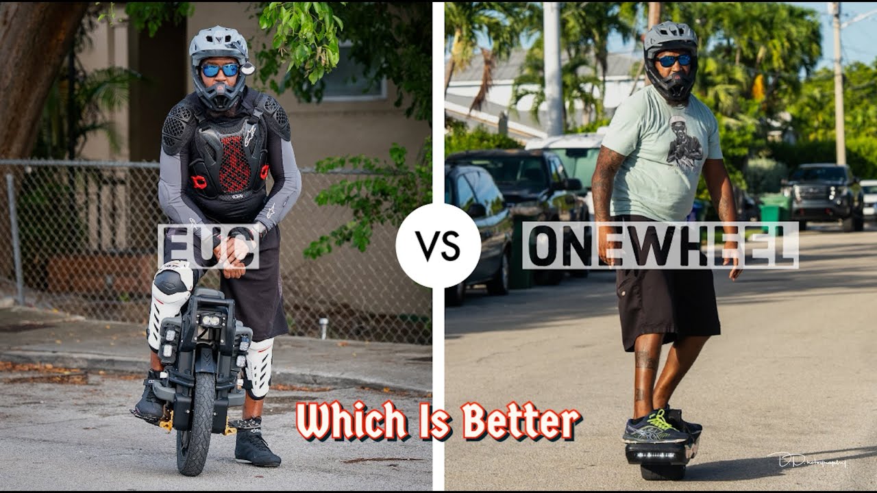 EUC VS  Onewheel