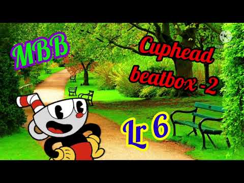 Cuphead beatbox solo -2