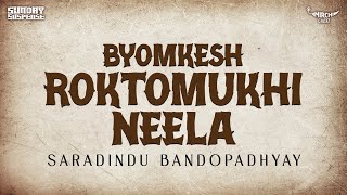 Sunday Suspense  Byomkesh  Roktomukhi Neela  র�
