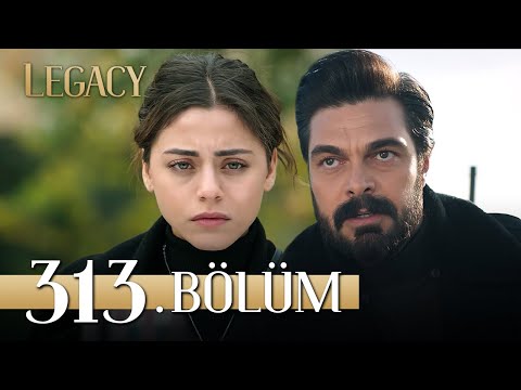 Emanet 313. bölüm | Legacy Episode 313