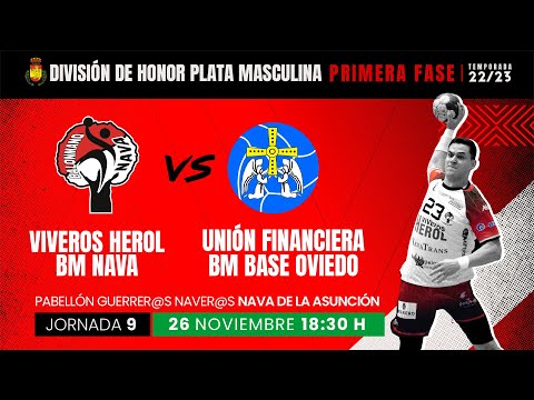 VIVEROS HEROL BM. NAVA - UNIÓN FINANCIERA. DH PLATA MASCULINA. JORNADA 9