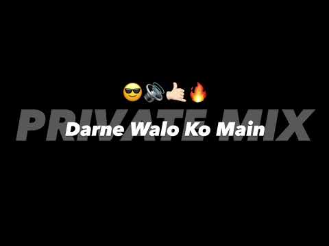 DARNE WALO KO MAIN - PRIVATE MIX - DEEJAY TEJAS PUNE || USE HEADPHONES FOR BETTER QUALITY ||🎧