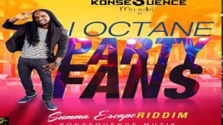 I Octane - Party Fans (Summa Escape Riddim) June 2015