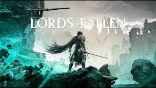 【Lords of the Fallen】ダクソっぽいゲームやります #2 w/やまいぬ