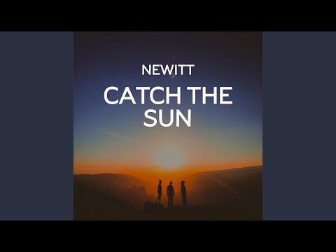 Catch the Sun