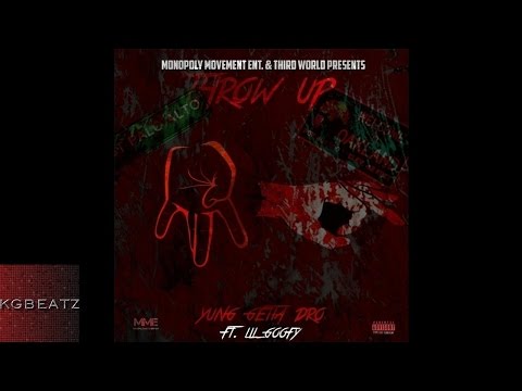 Yung Getta Dro ft. Lil Goofy - Throw Up [New 2016]