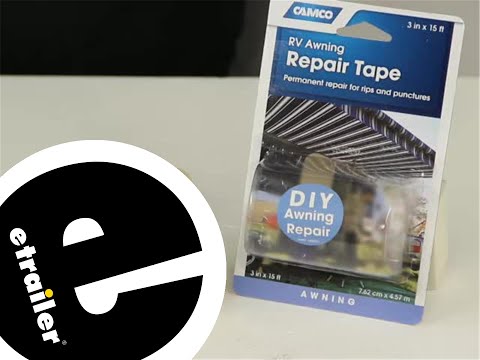 etrailer | Let’s Check Out the Camco RV Awning Repair Tape