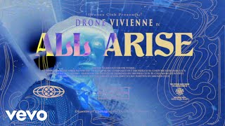 Drones Club - All Arise