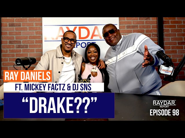 "Drake??" Ray Daniels discusses Drake, NY Hip Hop is over?? The state of Radio & more! (Episode 98)