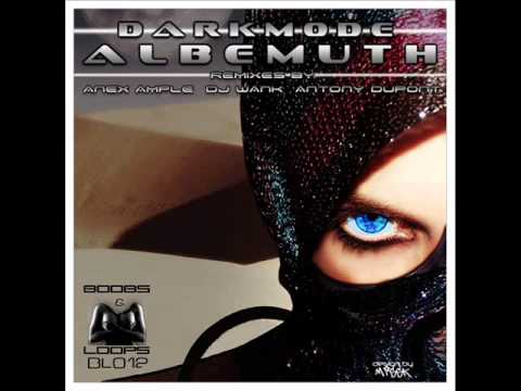 BL012 - Darkmode - Albemuth (Antony Dupont Remix) - Boobs & Loops Records (GLM)