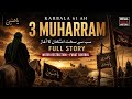 3 Muharram Karbala Story Water Restriction Furat Control Real Shia History 61 AH