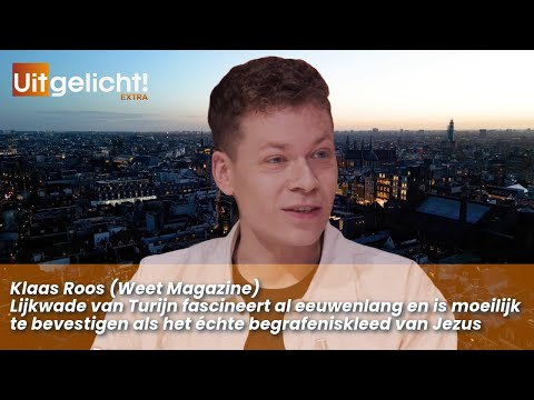 Uitgelicht! 15 april 2025 - Klaas Roos over de authenticiteit van de Lijkwade van Turijn