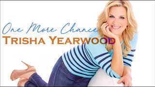 Trisha Yearwood - One More Chance